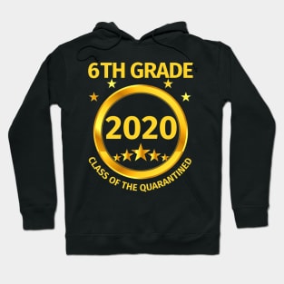 6th Grade 2020 Class Of The Quarantined Hoodie